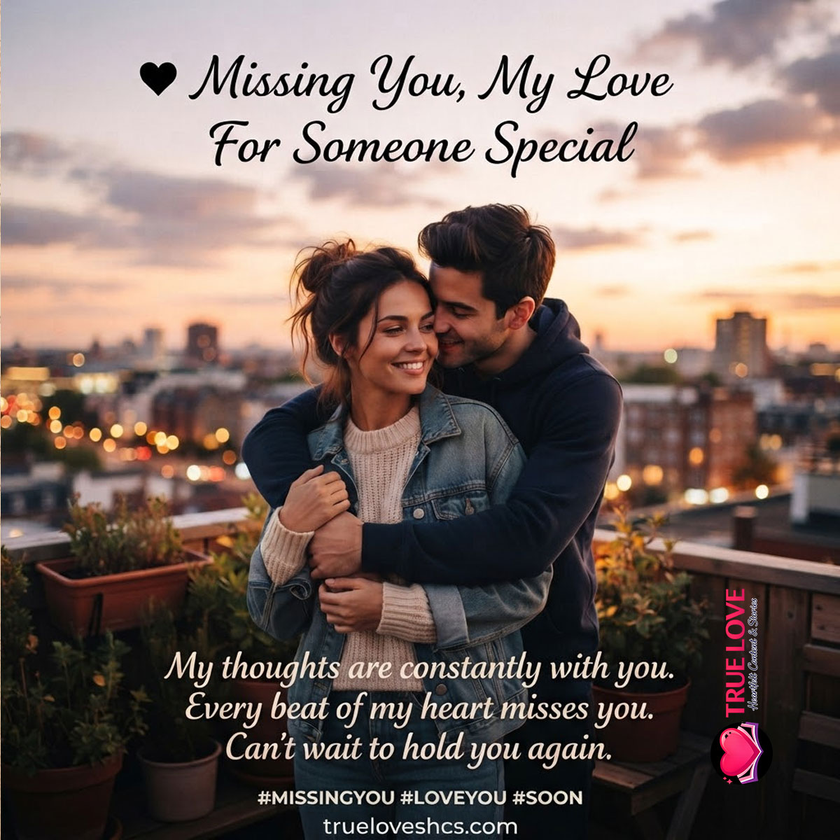Missing You Love Quotes for Someone Special 