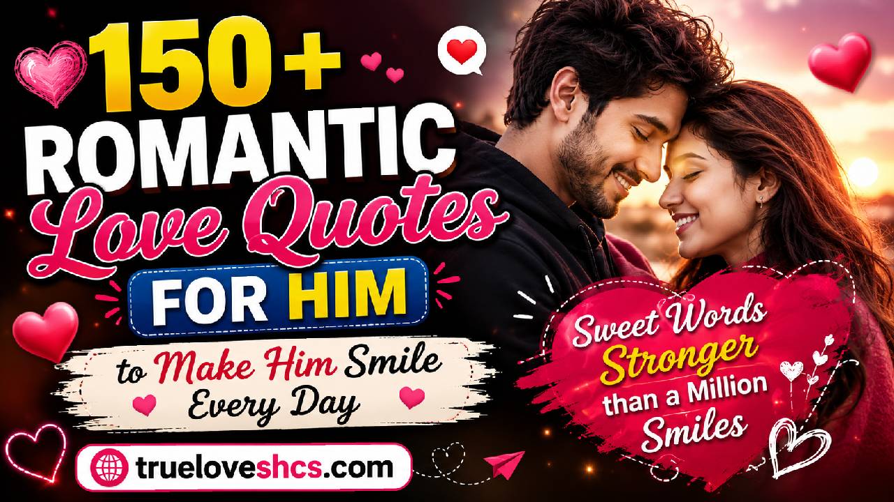 Romantic Love Quotes for Him