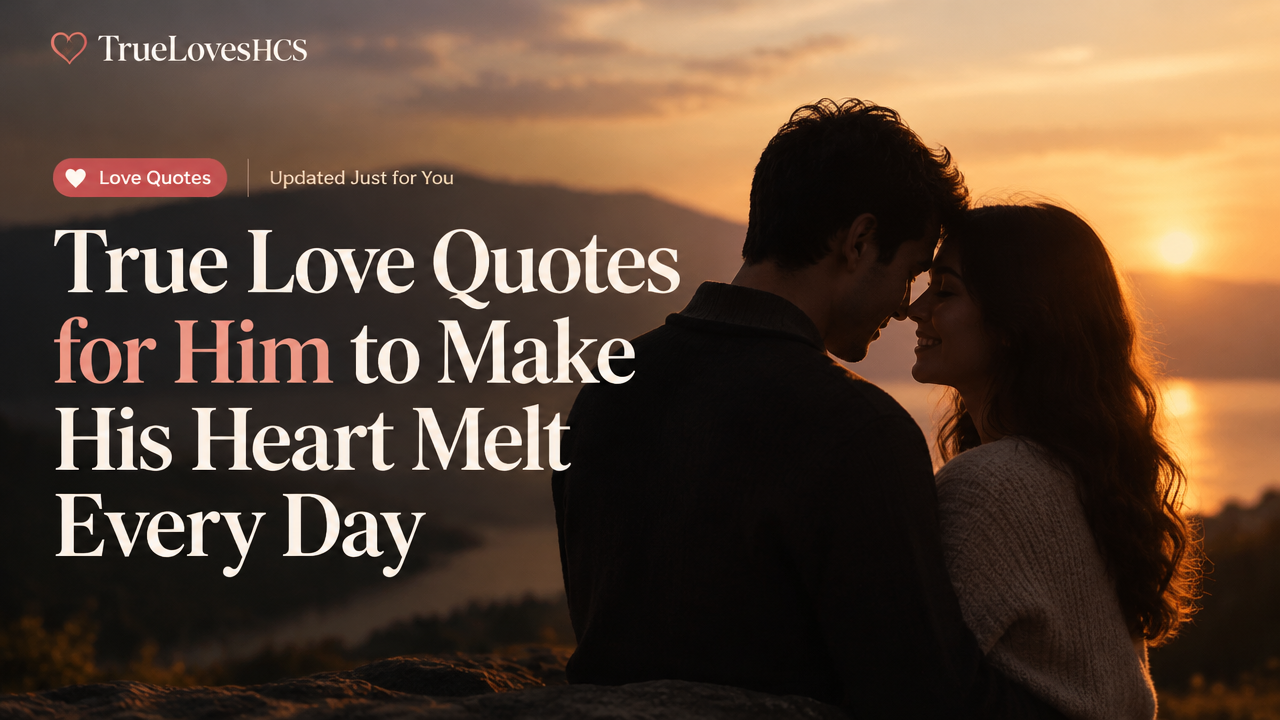 true love quotes for him featured poster